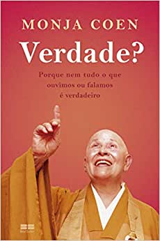 Verdade? Porque nem tudo o que ouvimos ou falamos Ã© verdadeiro